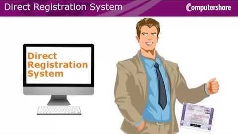 Overview of the Direct Registration System