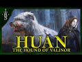 Who &amp; What Is HUAN &quot;The Hound of Valinor&quot;?! | Lord of the Rings Lore