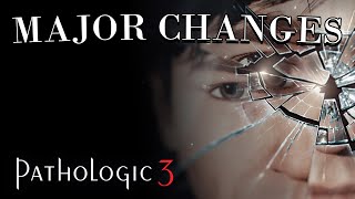 Narrative Changes for Pathologic 3 // A Patho Rant