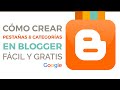 Pestañas, menu de inicio y categorías en Blogger paso a paso