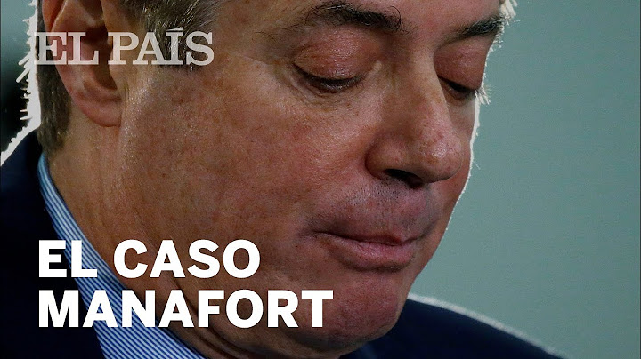 Las CLAVES del CASO MANAFORT