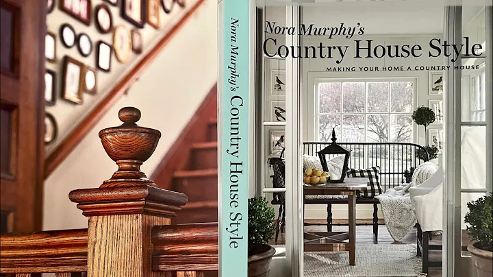 A Review: Nora Murphy's Country House Style: Makin...