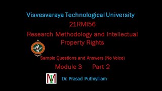 21RMI56 Module 3 Part 2 Question & Answer Research Methodology & Intellectual Property Rights VTU