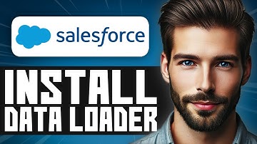 How To Install Data Loader In Salesforce - Full Guide