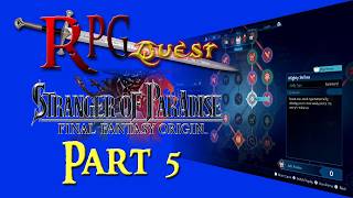 RPG Quest #525 (FFWD #45): Stranger of Paradise: Final Fantasy Origin (PS5) Part 5