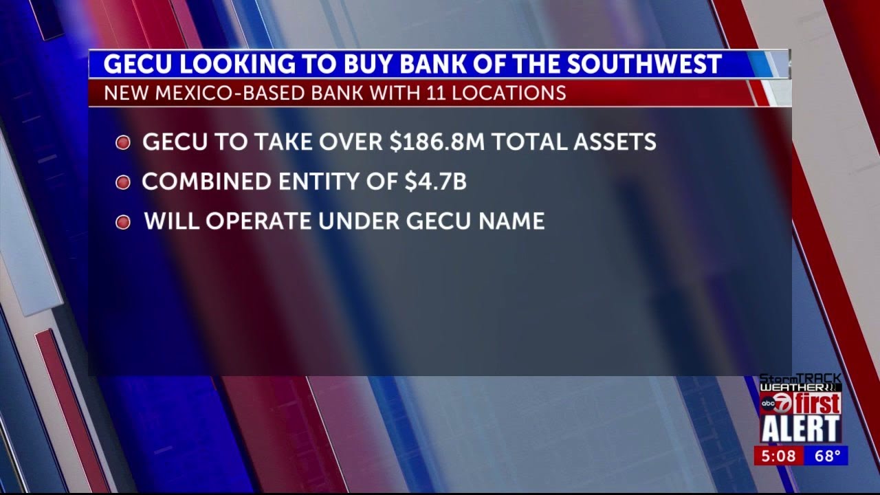 GECU looking to buy Bank of the Southwest