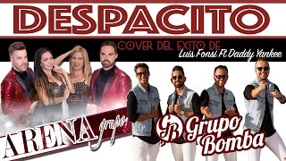 Despacito - Cover Grupo Bomba y Grupo Arena chords