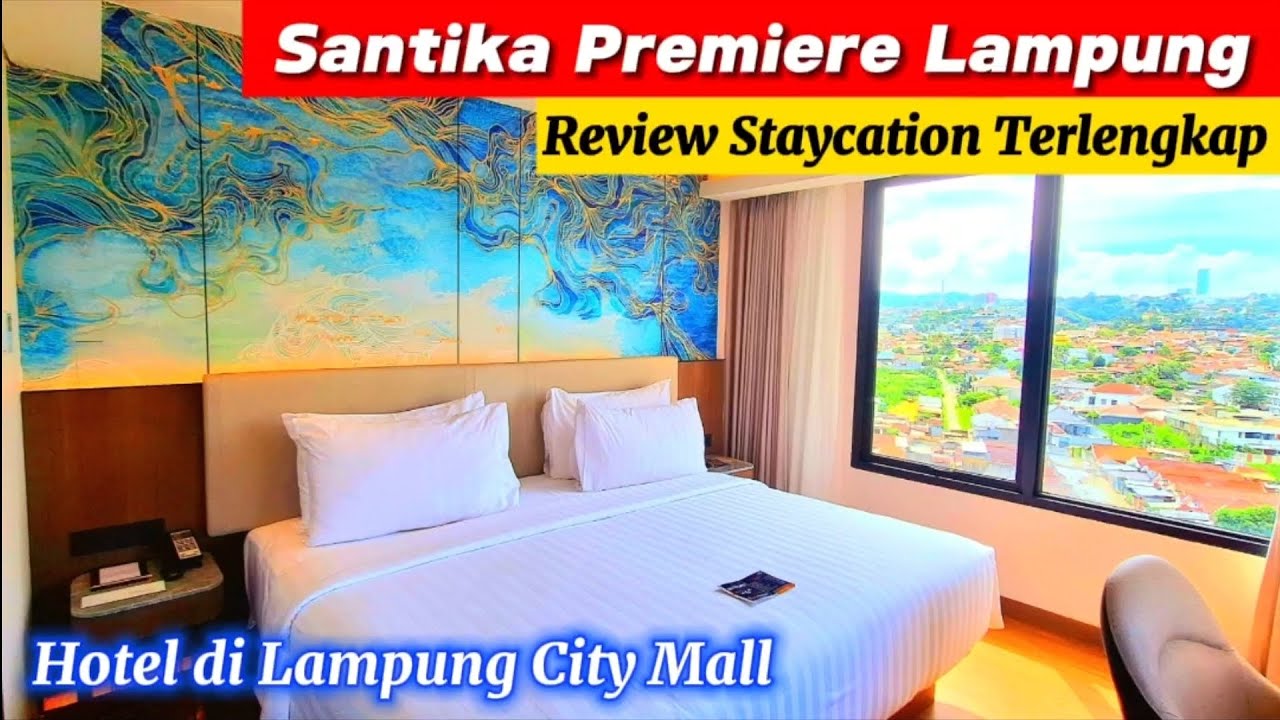 Santika Premiere Lampung Hotel di Lampung City Mall Review Staycation Terlengkap