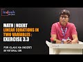 Exercise 3.3_Question no. 1 &amp; 2 | Pair of Linear Equations in Two Variables | Lec 33 | 10th | ISC