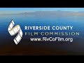 Film riverside county   wwwrivcofilmorg