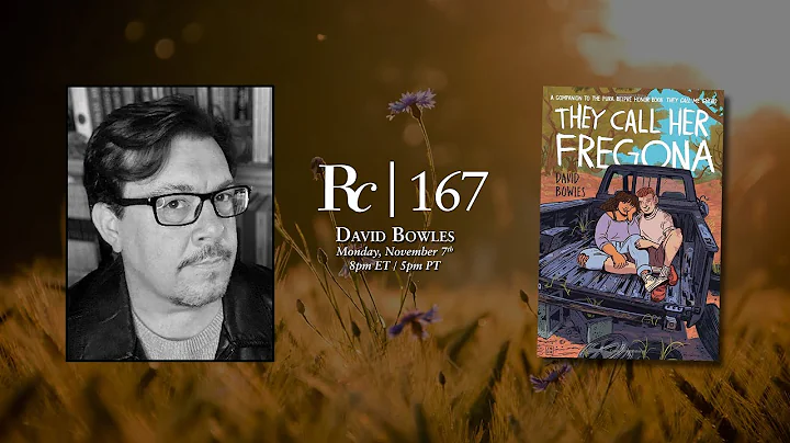 David Bowles | Rattlecast 167