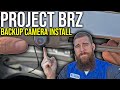 Project BRZ: Subaru BRZ, FRS, GT86 Backup Camera Install. Easy DIY Project.
