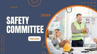 Safety Committee (Safety Training Preview)