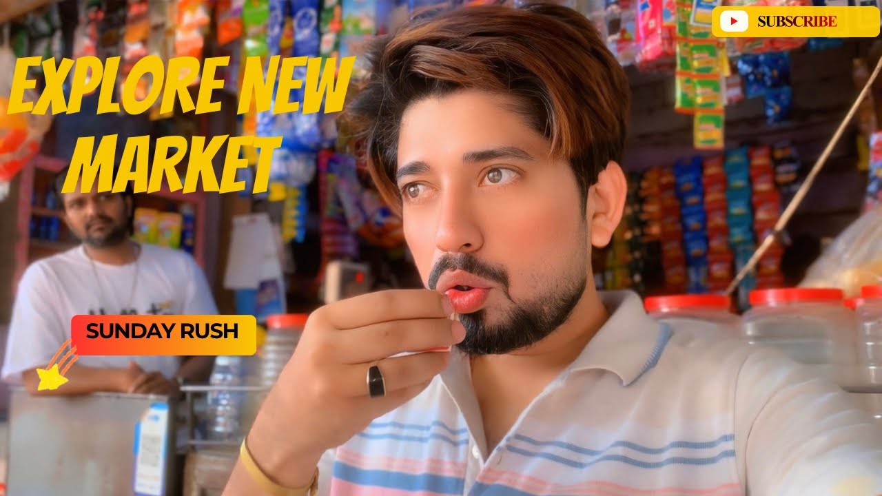 Explore New Market 😎 | Sunday Rush | First Time Experience