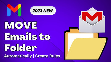Gmail Move Emails to Folder Automatically (2023) | Create a Rule in Gmail