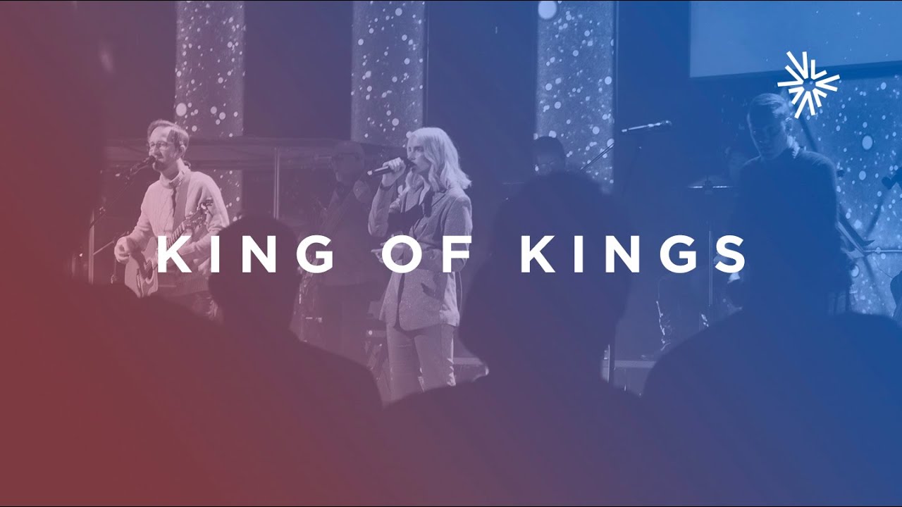 King of Kings | Faith Church - YouTube