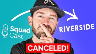 Why I’m Leaving SquadCast for Riverside.fm After 3 Years...