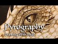 Dragon | Pyrography time-lapse