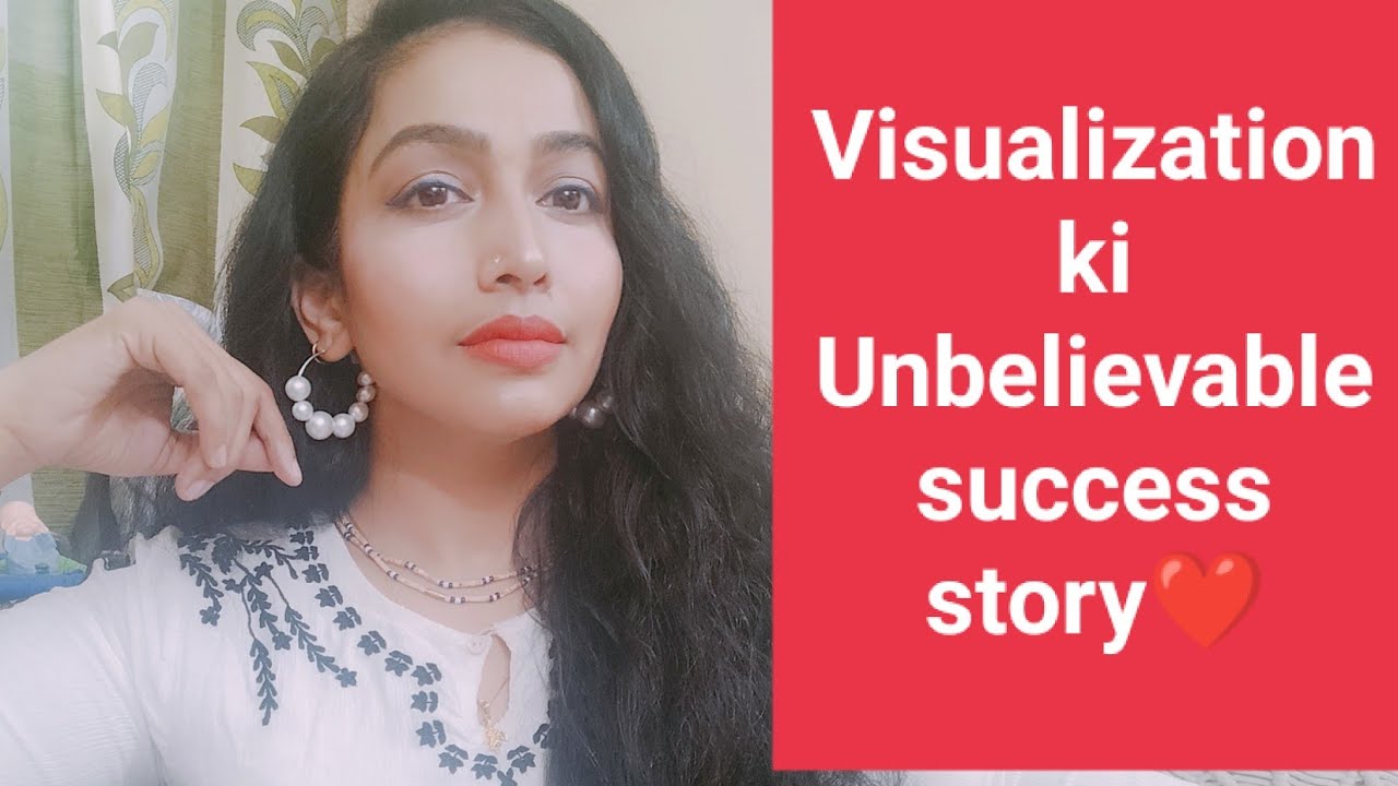 OMG Ek Unbelievable success story..Visualization ki aisi kahani kabhi(03)