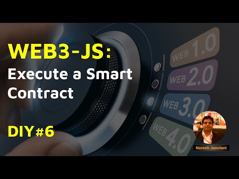Web3JS - Execute a Smart Contract - DIY#6