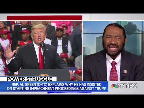 Rep. Al Green Declares Constitutional Crisis Requiring Impeachment