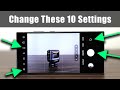 Samsung Galaxy S24 Ultra - 10 Important Camera Settings to Change ASAP