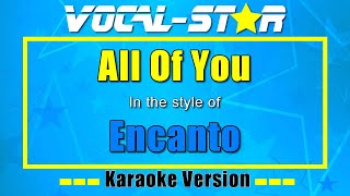 All Of You - Encanto | With Lyrics HD Vocal Star Karaoke 4K