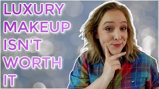 TEA TIME CHAT // Luxury makeup is not worth it
