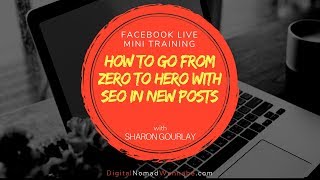 How To Go From Zero To Hero With SEO In New Blog Posts