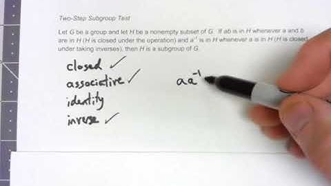 Abstract Algebra 3.3: Subgroup Tests