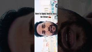 ✈️ How to apply for Oman tourist visa  from India (2025)| 🇴🇲ओमन का टूरिस्ट वीजा कैसे अप्लाई करें 😇✅