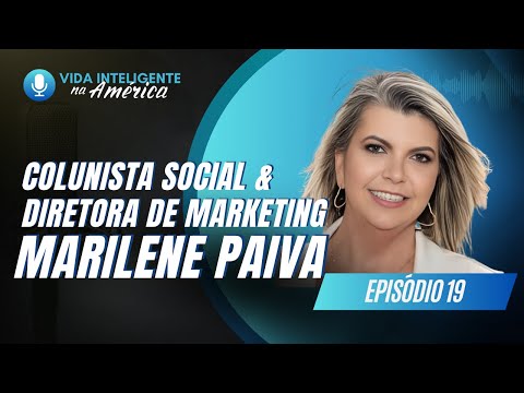Marilene Paiva no Vida Inteligente na América