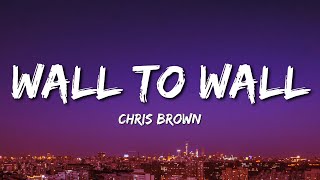 Download Lagu Chris Brown - Wall To Wall (Lyrics) MP3 Download Lagu Chris Brown - Wall To Wall (Lyrics) MP3