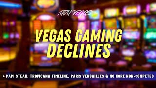 Vegas Gaming Numbers Down, Rio's Management Change, Paris Versailles Update & Inside Papi Steak