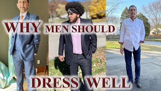 6 Reasons Gentlemen Should Dress Well