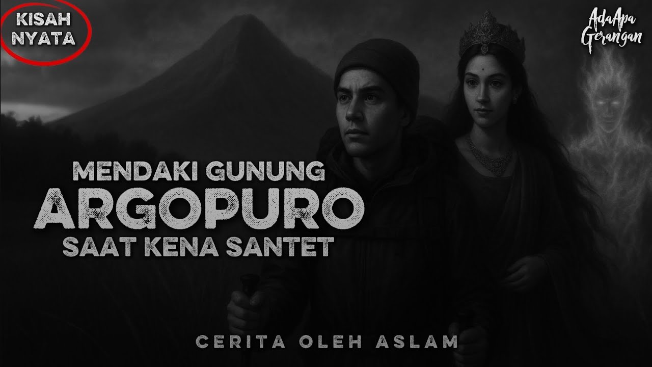 Kisah Nyata: Santet Gagal Total Gara-Gara Naik Gunung Argopuro!