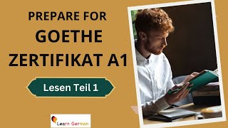 A1 Goethe Zertifikat | Prüfungsvorbereitung | Lesen Teil 1 | Reading Part 1 | Learn German