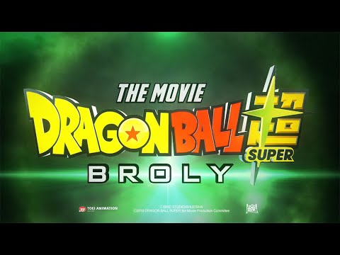 Dragon Ball Super: Broly - FUJI TELEVISION NETWORK, INC.