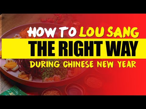 How To Lou Sang The Right Way During The Chinese New Year