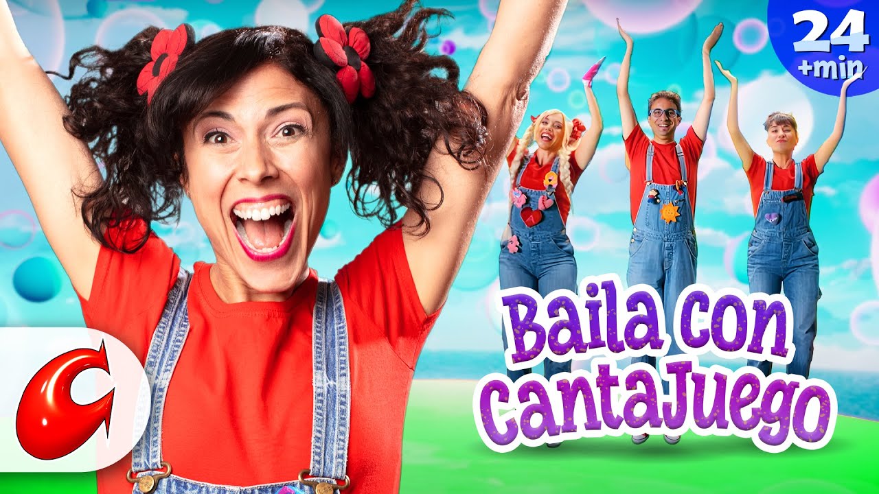 💃 ​Bailar con CantaJuego 🕺🤣PLAYLIST  24 MIN  🎶Música Infantil y Canciones para NIÑOS y BEBES