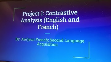 Project 1 Contrastive Analysis (English and French Language)