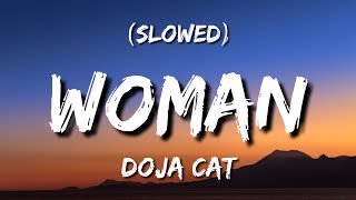 Doja Cat - Woman (Slowed) [Lyrics] "Let me be your woman" [TikTok Song]