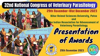 Presentation of Awards: 32nd National Congress of Veterinary Parasitology, BASU, Patna by Bihar Animal Sciences University, Patna 247 views 5 months ago 32 minutes