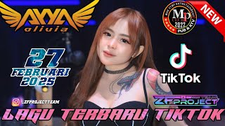 LAGU TERBARU VIRAL TIKTOK - DJ AYYA OLIVIA MP CLUB 27 FEBRUARI 2025