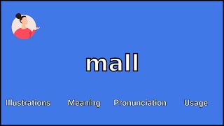 MALL - Meaning and Pronunciation