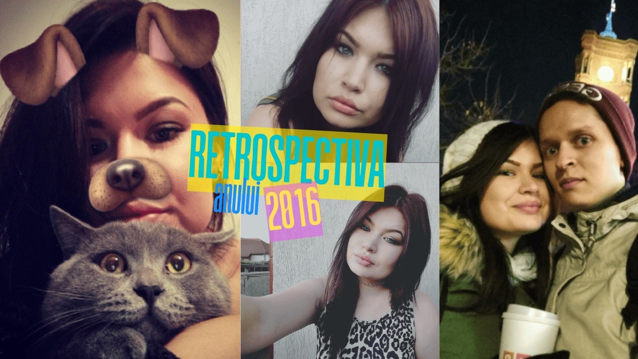 Retrospectiva anului 2016 cu poze ❤️  Cum arata si ce facea Andreea acum 10 ani?