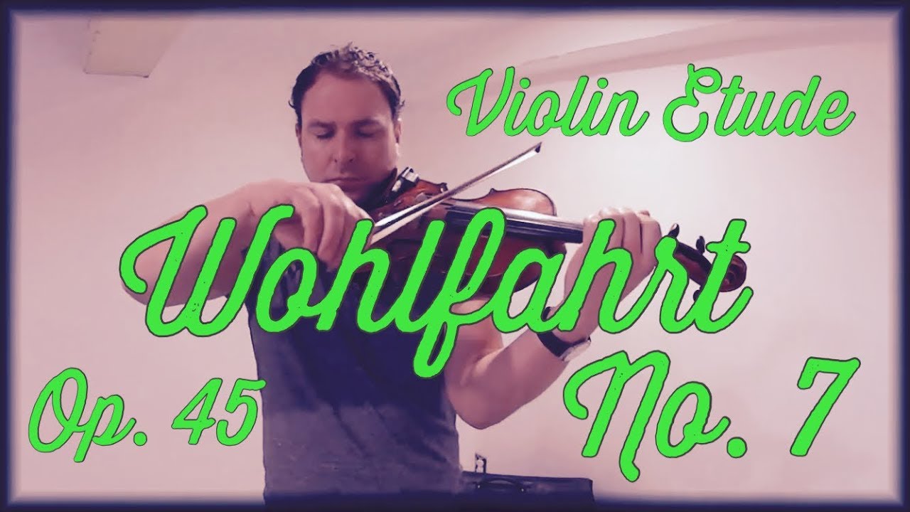 Franz Wohlfahrt Violin Etude Op. 45 No. 7 Book 1 by Ash St. John YouTube