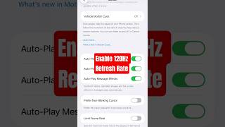 How To Activate 120Hz Refresh Rate on iPhone #shorts #iphone
