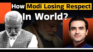 How Modi Losing Respect In World ? | Sumeet Jain screenshot 3