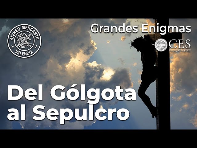 Del Gólgota al Sepulcro | Jorge Manuel Rodríguez